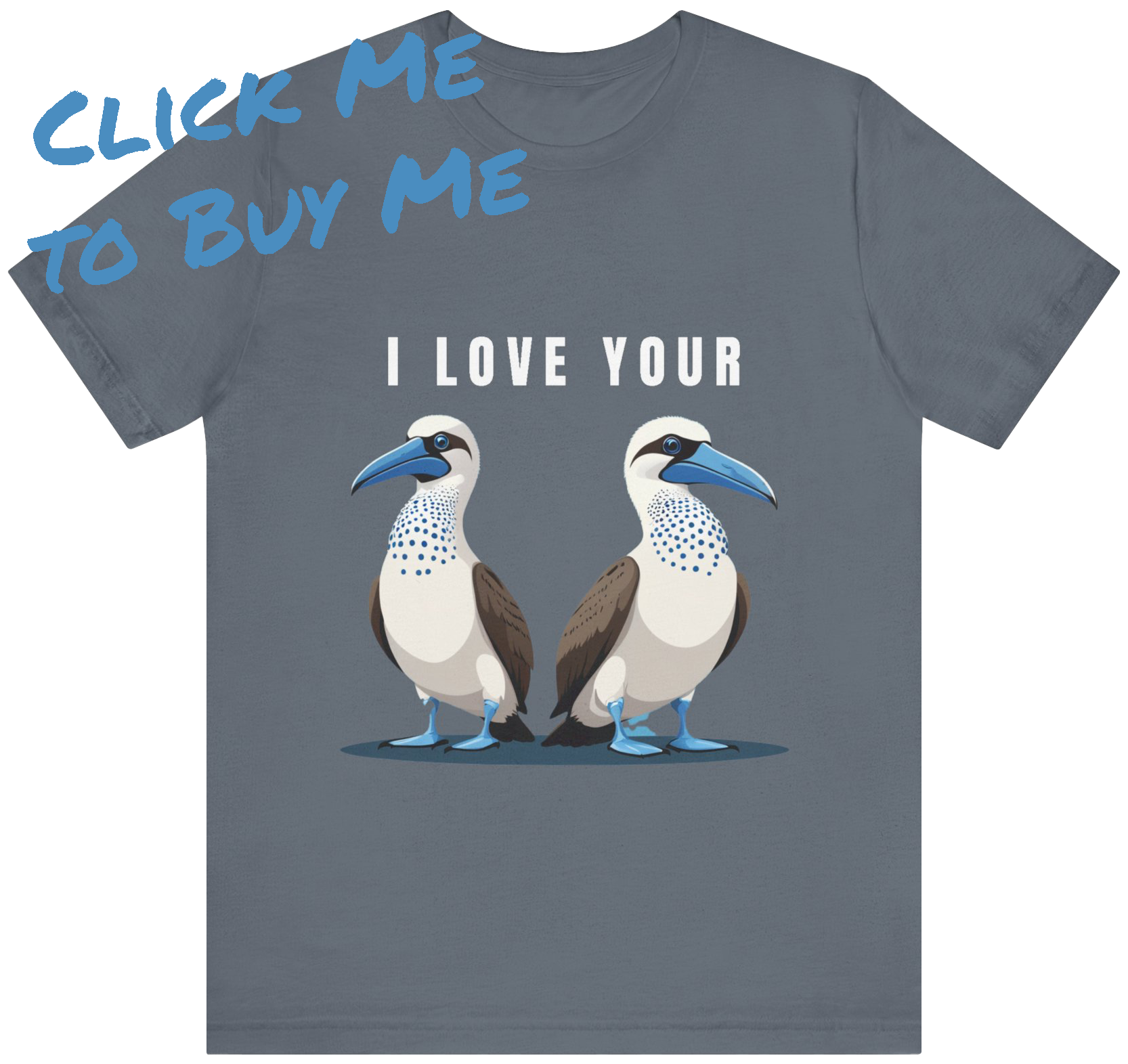 I Love Your Boobys T-Shirt